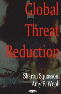 bokomslag Global Threat Reduction