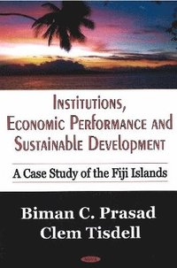 bokomslag Institutions, Economic Performance & Sustainable Development