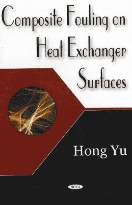 bokomslag Composite Fouling on Heat Exchange Surfaces
