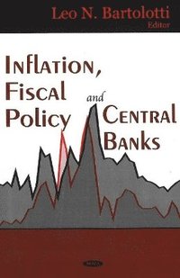 bokomslag Inflation, Fiscal Policy & Central Banks