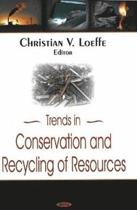 bokomslag Trends in Conservation & Recycling Resources