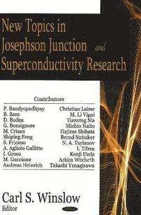 bokomslag New Topics in Josephson Junction & Superconductivity Research