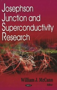 bokomslag Josephson Junction & Superconductivity Research