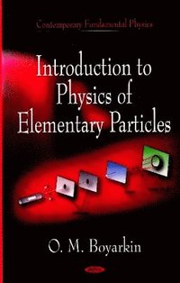 bokomslag Introduction to Physical of Elementary Particles