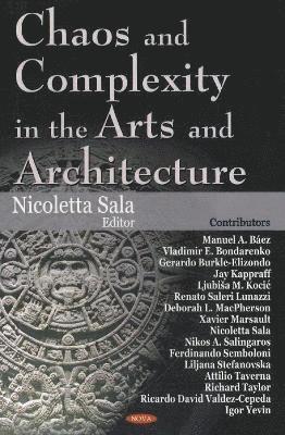 bokomslag Chaos & Complexity in the Arts & Architecture