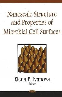 bokomslag Nanoscale Structure & Properties of Microbial Cell Surfaces