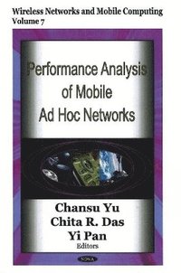 bokomslag Performance Analysis of Mobile Ad Hoc Networks