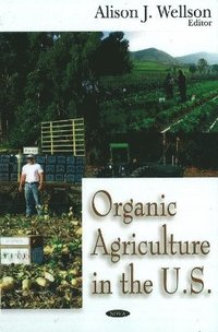 bokomslag Organic Agriculture in the US