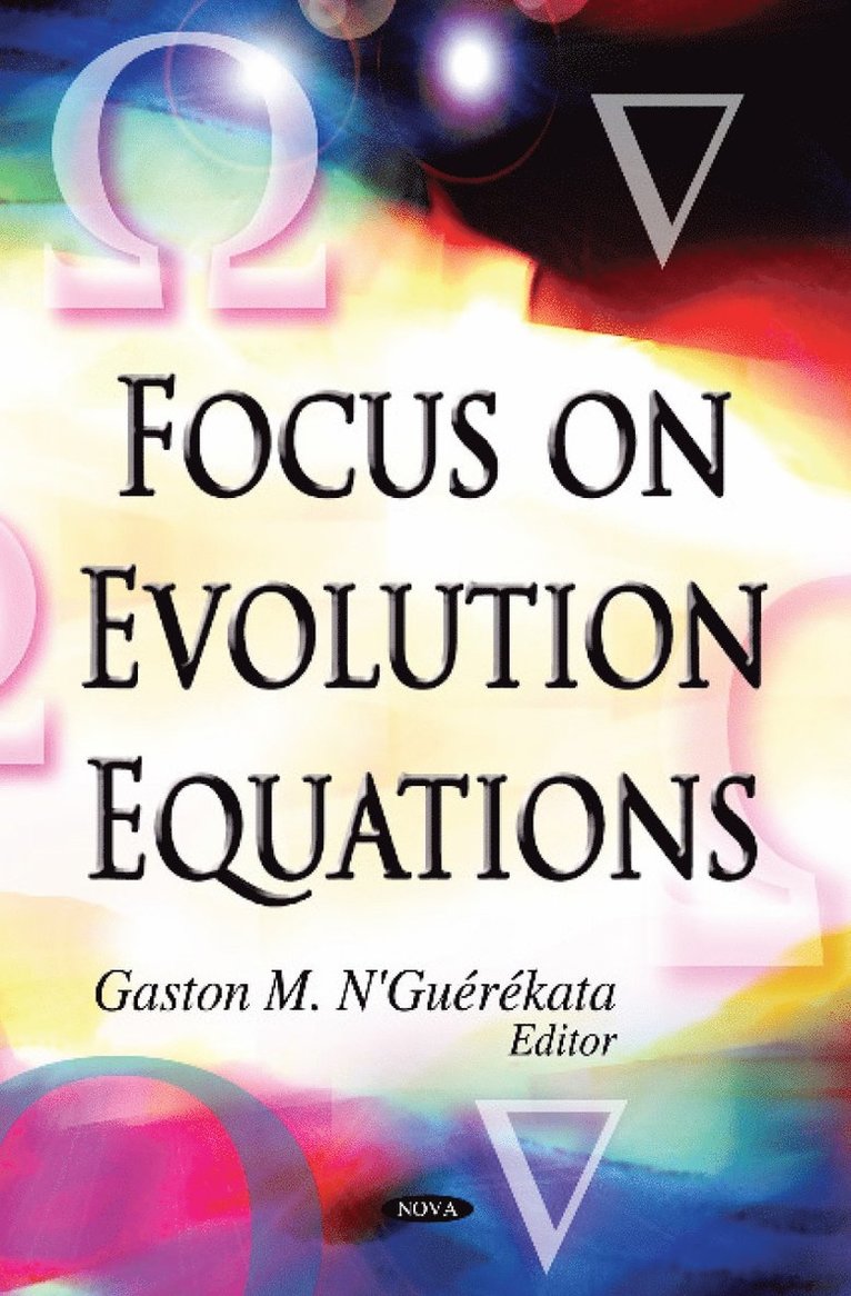 Focus on Evolution Equations