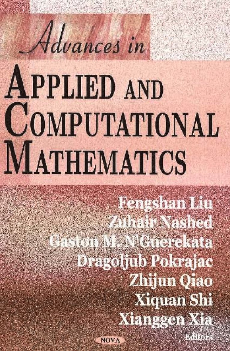 Fengshan Liu, Zuhair Nashed, Dragoljub Pokrajac Pokrajac, Zhijun Qiao - Advances in Applied & Computational Mathematics, Inbunden