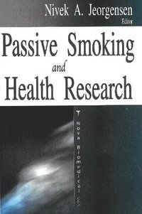 bokomslag Passive Smoking & Health Research