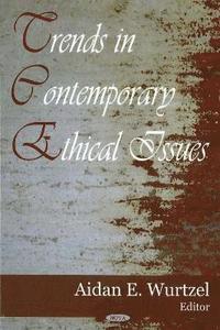bokomslag Trends in Contemporary Ethical Issues