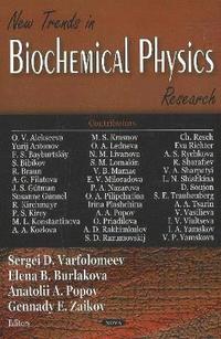 bokomslag New Trends in Biochemical Physics Research