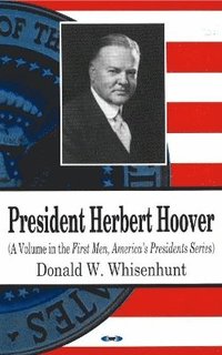 bokomslag President Herbert Hoover
