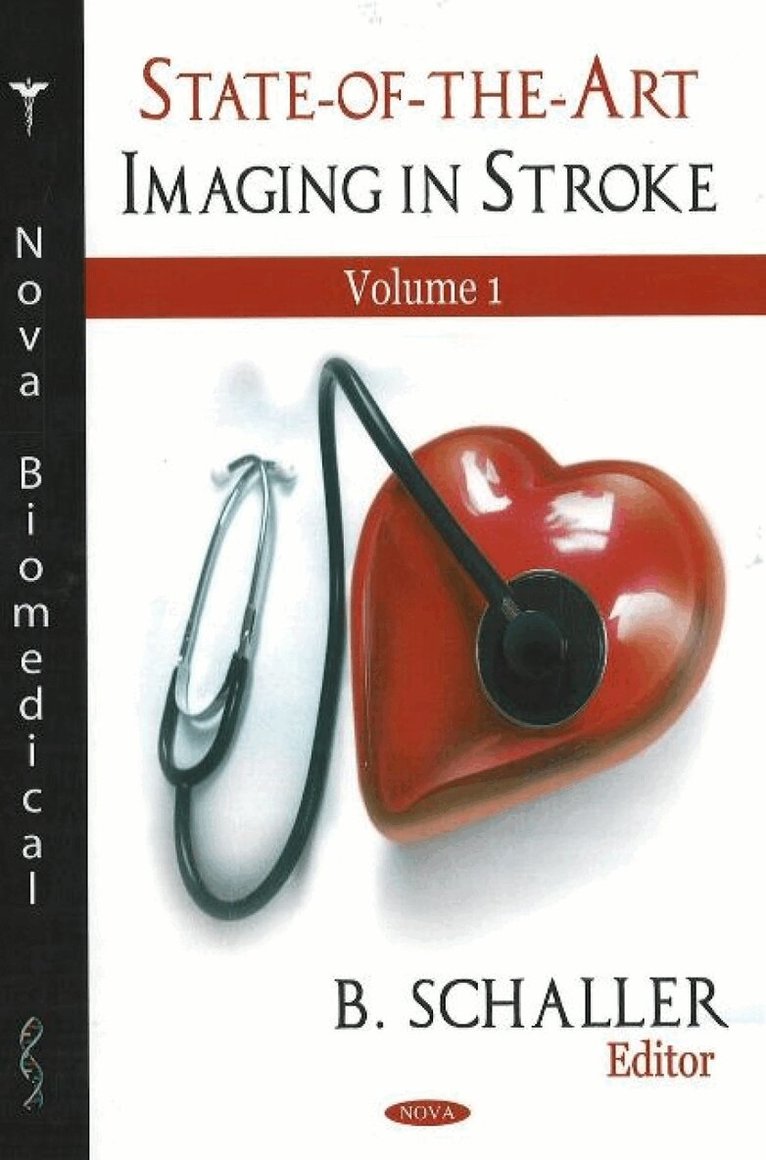 B Schaller - State-of-the-Art Imaging in Stroke, Volume 1, Inbunden