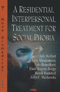 bokomslag Residential Interpersonal Treatment for Social Phobia