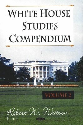 bokomslag White House Studies Compendium, Volume 2