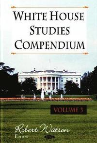 bokomslag White House Studies Compendium