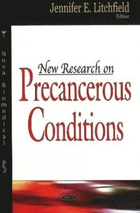bokomslag New Research on Precancerous Conditions