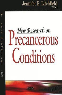 bokomslag New Research on Precancerous Conditions