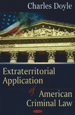 bokomslag Extraterritorial Application of American Criminal Law
