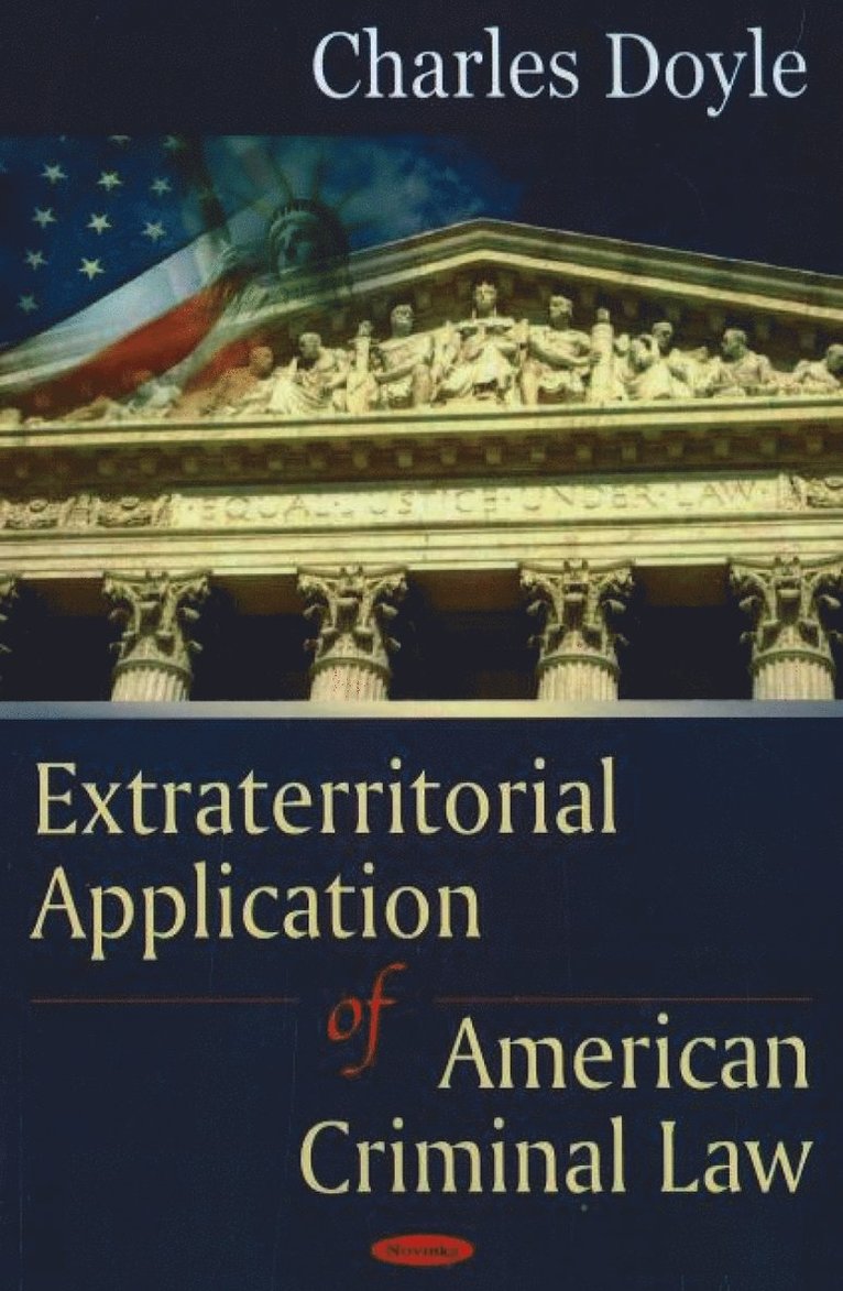 Charles Doyle - Extraterritorial Application of American Criminal Law, Häftad
