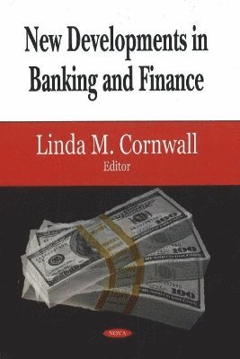 bokomslag New Developments in Banking & Finance