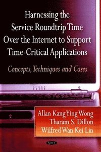 bokomslag Harnessing the Service Roundtrip over the Internet Support Time-Critical Applications