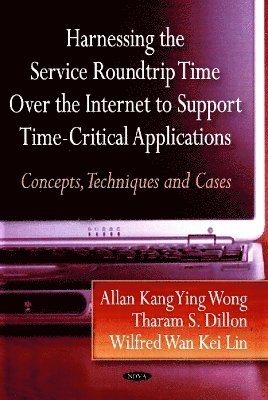 bokomslag Harnessing the Service Roundtrip over the Internet Support Time-Critical Applications