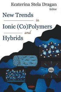 bokomslag New Trends in Ionic (Co)Polymers & Hybrids