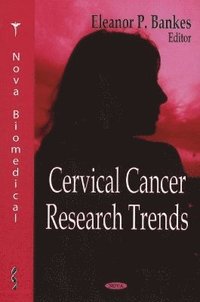 bokomslag Cervical Cancer Research Trends