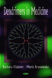 bokomslag Dendrimers in Medicine