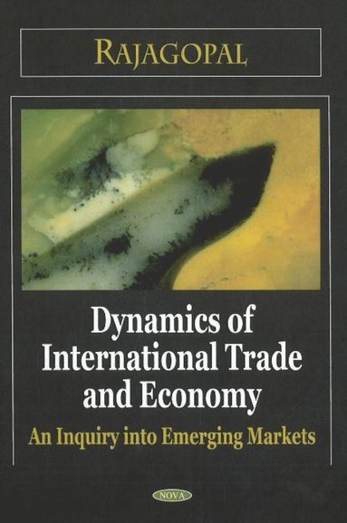 bokomslag Dynamics of International Trade & Economy