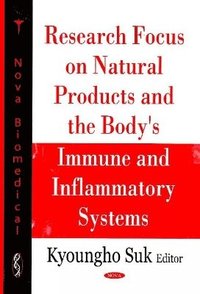 bokomslag Research Focus on Natural Products & the Body's Immune & Inflammatory Systems