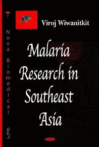 bokomslag Malaria Research in Southeast Asia
