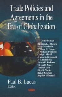 bokomslag Trade Policies & Agreements in the Era of Globalization