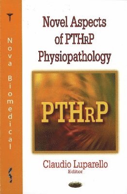 bokomslag Novel Aspects of PTHrP Physiopathology