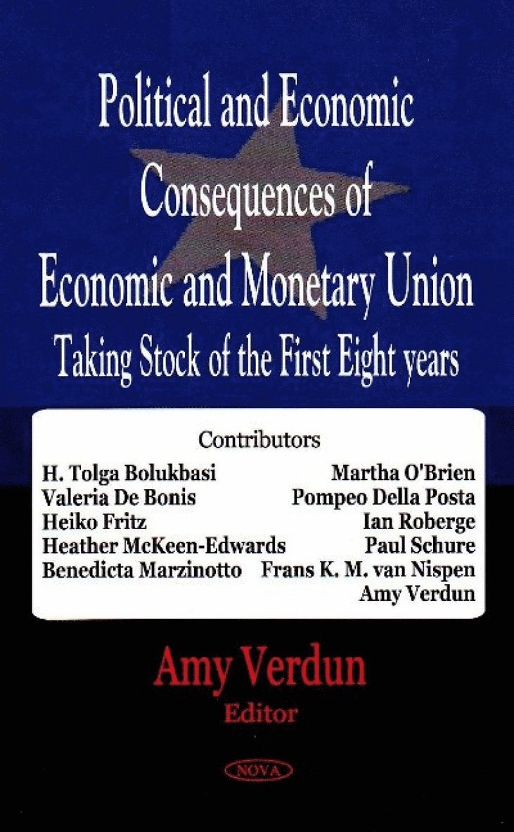 Amy Verdun - Political & Economic Consequences of Economic & Monetary Union, Inbunden