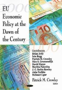 bokomslag EU Economic Policy at the Dawn of the Century