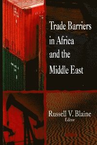 bokomslag Trade Barriers in Africa & the Middle East