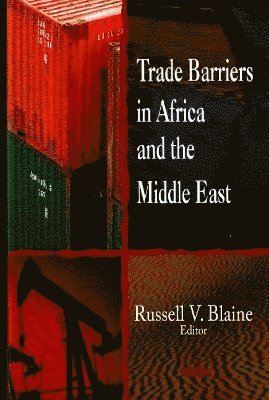 bokomslag Trade Barriers in Africa & the Middle East