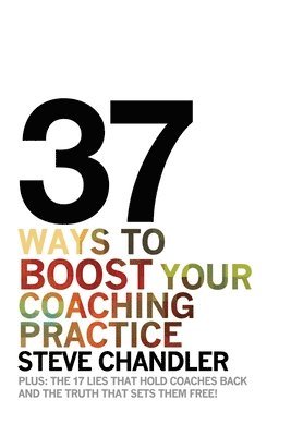 37 Ways to BOOST Your Coaching Practice 1