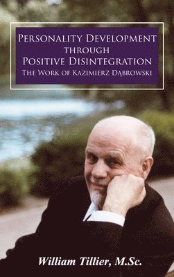 Personality Development Through Positive Disintegration 1