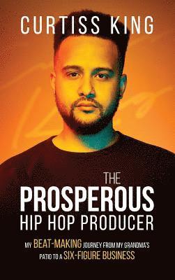 Prosperous Hip Hop Producer