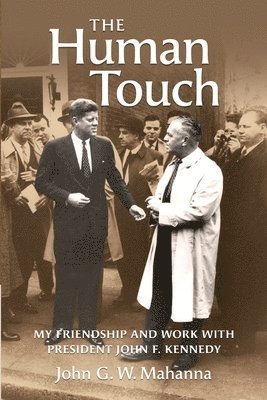 John G W Mahanna - Human Touch, Häftad