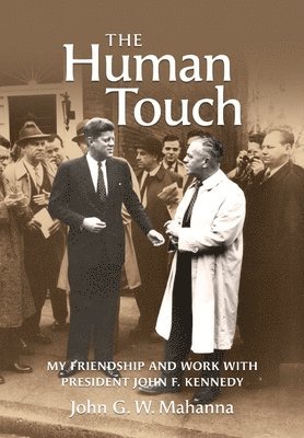 John G W Mahanna - Human Touch, Inbunden