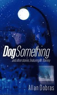 Dog Something 1