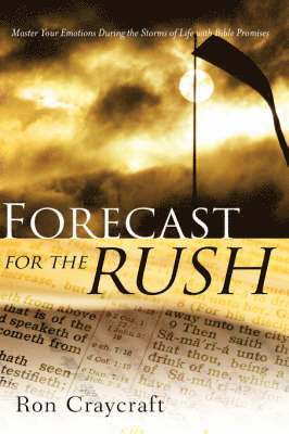 Ron Craycraft - Forecast For The Rush, Inbunden