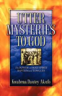 bokomslag Utter Mysteries to God