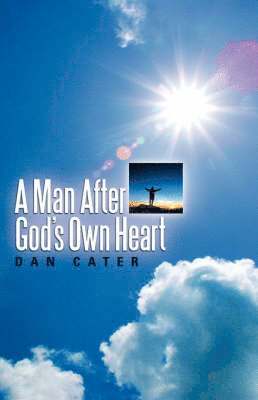 A Man After God's Own Heart 1